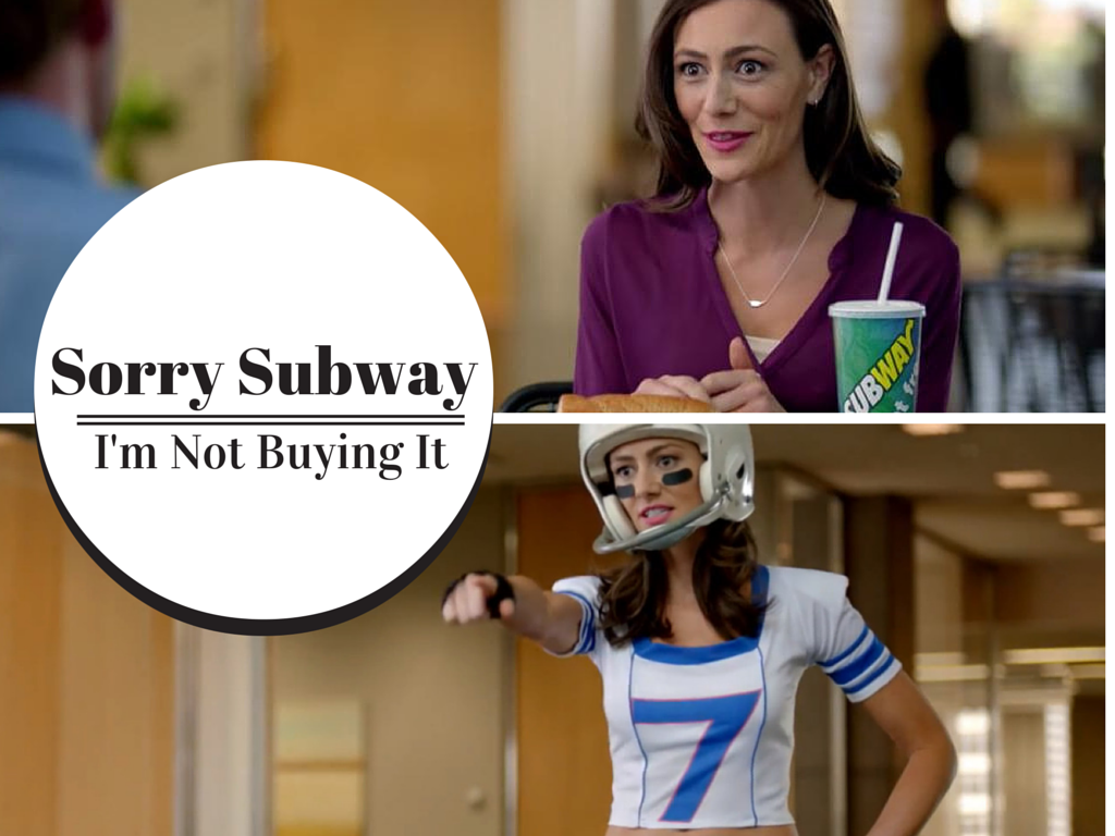 Sorry_Subway...Im_not_buying_it.