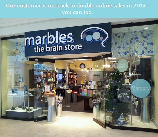 Our customer Marbles: The Brain Store will double online sales in 2015