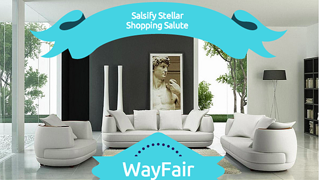 Salsify Stellar Shopping Salute: Wayfair, You Really Nailed It!