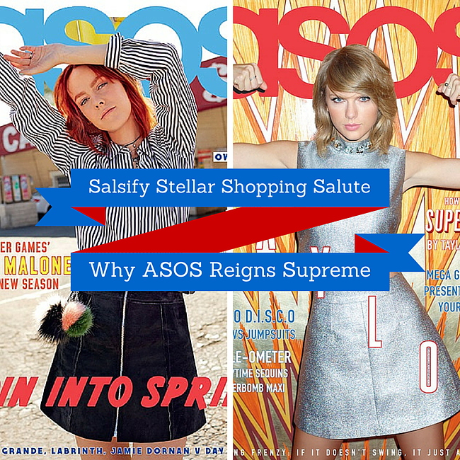 Salsify Stellar Shopping Salute: 8 Reasons ASOS Reigns Supreme