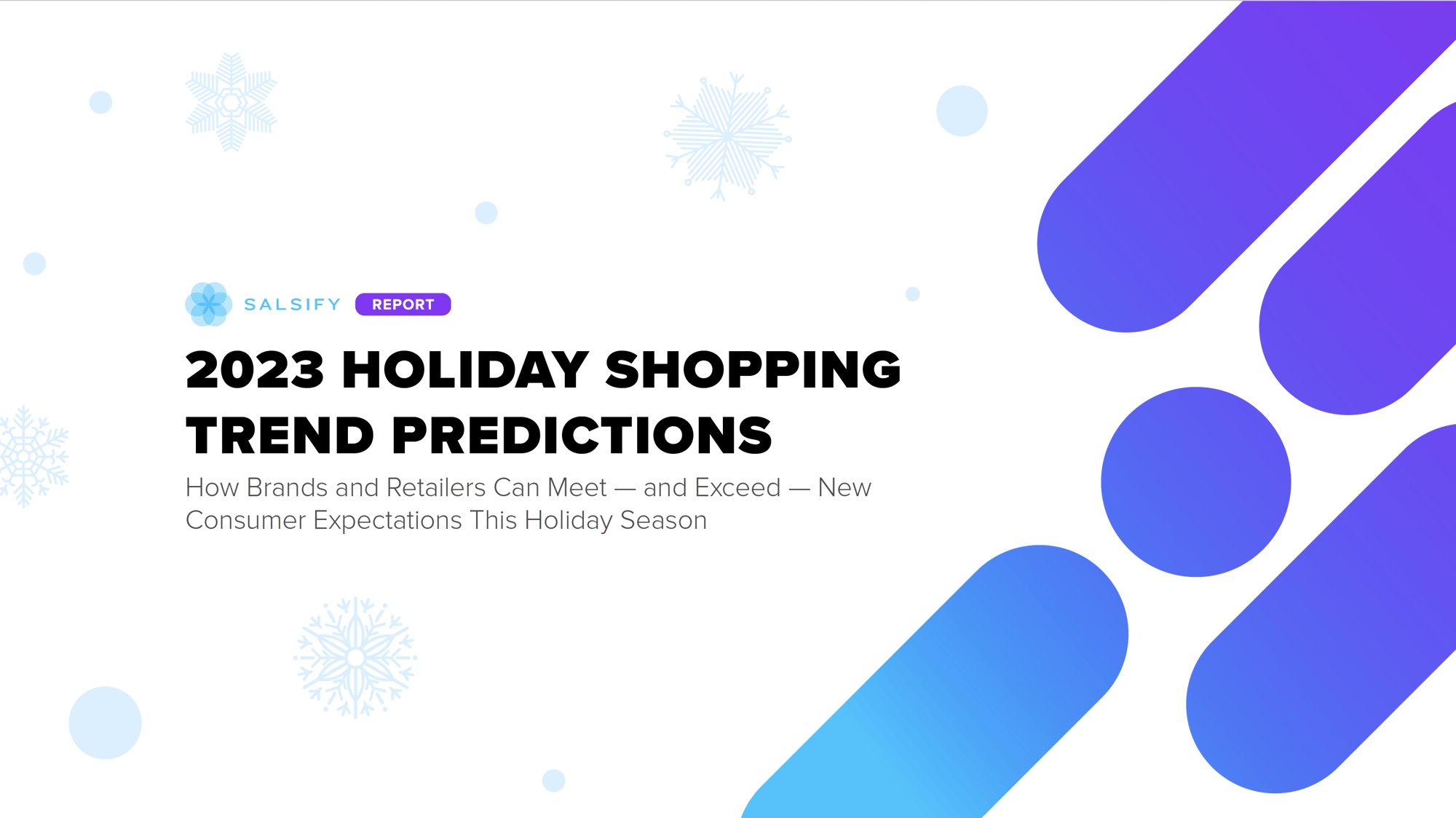 Salsify 2023 Holiday Shopping Trend Predictions Report