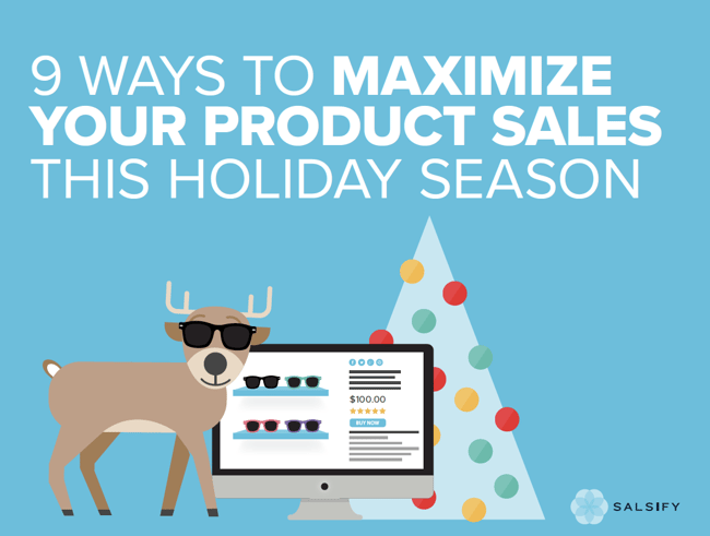 New ebook - 9 steps to maximize your product sales this holiday season