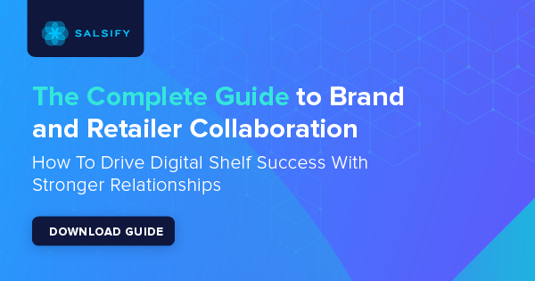 The Complete Guide to Brand and Retailer Collaboration
