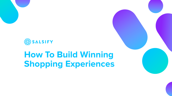 how to build winning shopping experiences cover