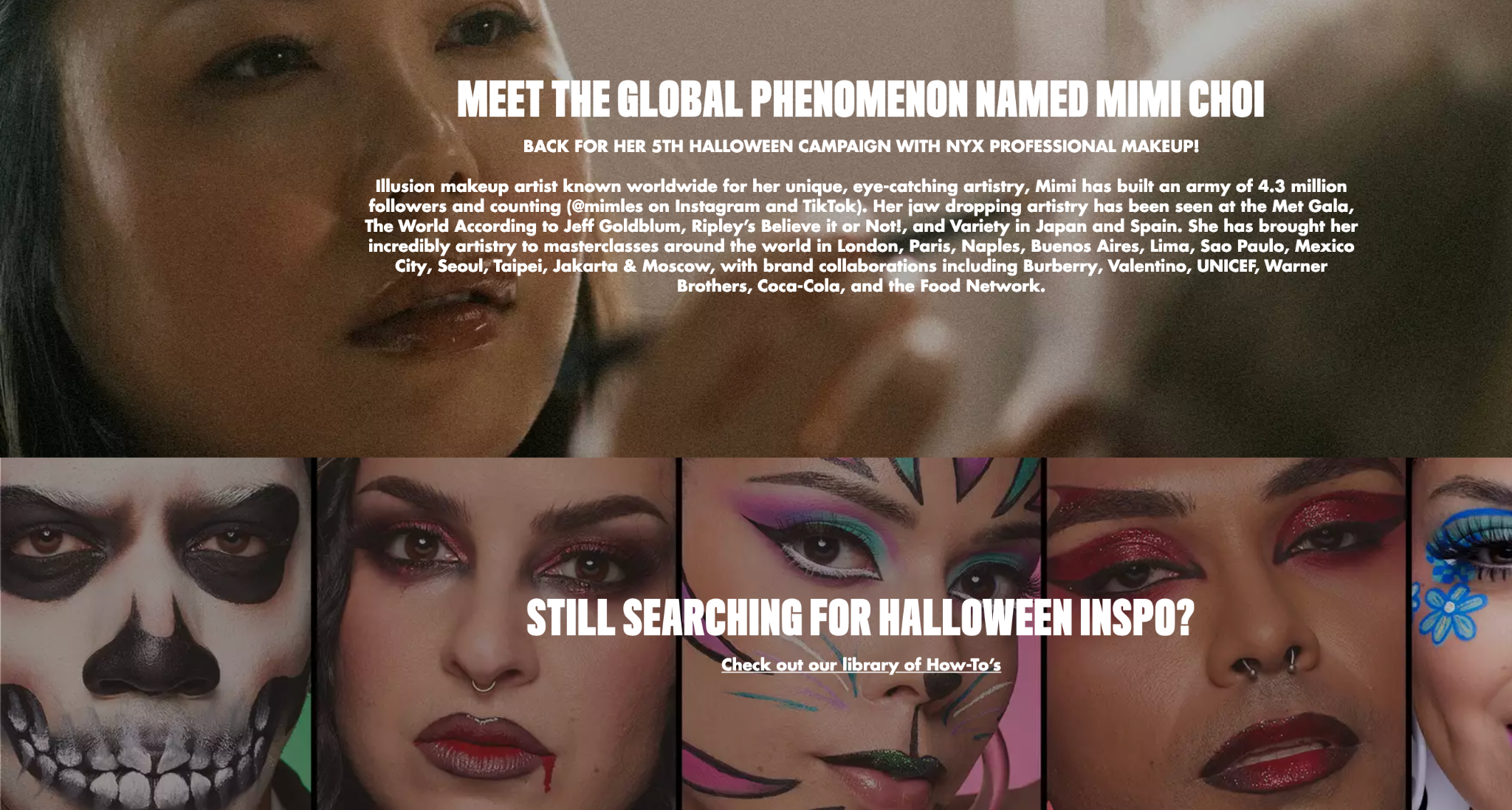 NYX promotes its collaboration with illusion makeup artist Mimi Choi, who creates Halloween makeup looks with Halloween makeup