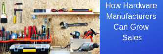 How Tools & Hardware Brands Can Win Sales
