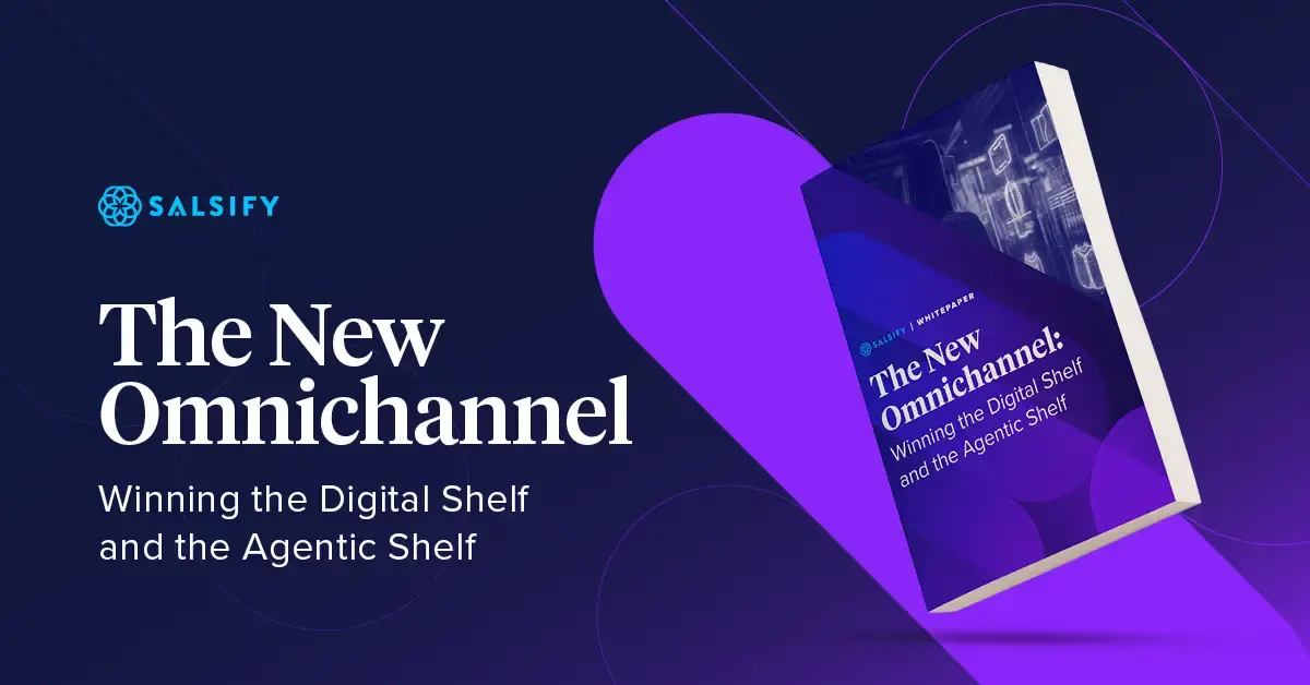 Salsify Whitepaper - The New Omnichannel Winning the Digital Shelf  and the Agentic Shelf - feature image